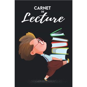 Carnet de Lecture : Carnet de Lecteur & Lectrice / Mon Journal de
