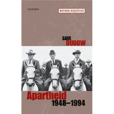 Apartheid, 1948-1994 (Oxford Histories) (Paperback)