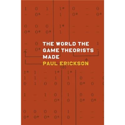 The World The Game Theorists Made (Paperback)