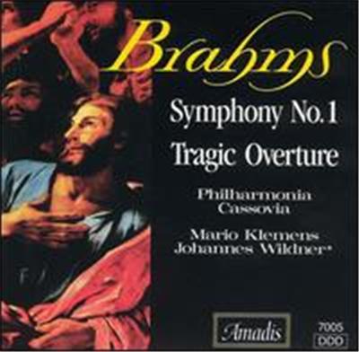 Brahms: Symphony No. 1; Tragic Overture