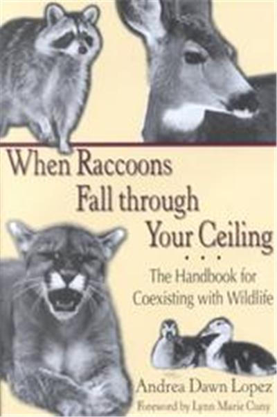 When Raccoons Fall Through Your Ceiling, Practical Guide Series, 3