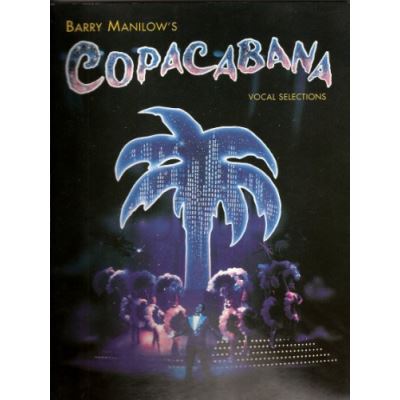 Partitions variété, pop, rock... MUSIC SALES COPACABANA BARRY MANILOW'S - PVG Piano voix guitare