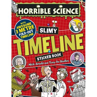 Slimy Timeline Sticker Book (Horrible Science) (Paperback)