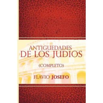 Antiguedades de los judios (completo) / jewish antiques (spanish edition) - 1