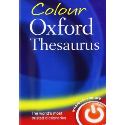 Colour Oxford Thesaurus Oxford Dictionaries