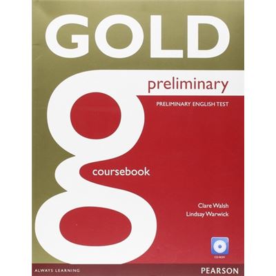 Gold Preliminary - Coursebook Pack (+ Cd-Rom)