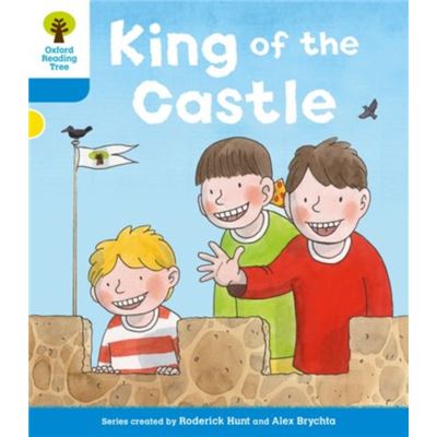 Oxford Reading Tree: Level 3 More A Decode And Develop King Of The Castle (Paperback)