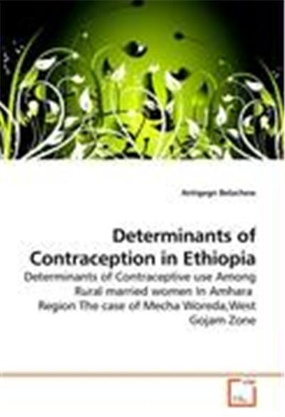 Determinants of Contraception in Ethiopia