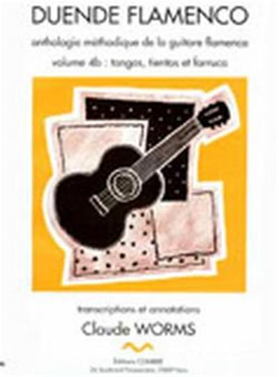 Duende Flamenco Vol.4B Tangos, Tientos Et Farruca Transcriptions Et Arrangements Par Claude Worms