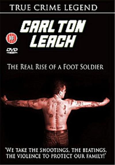 Carlton Leach - Rise Of The Real Footsoldier