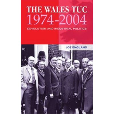 The Wales TUC, 19742004