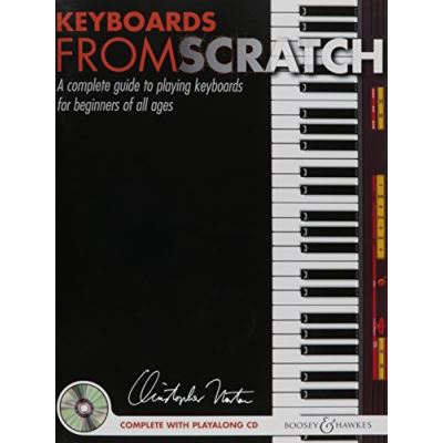 Partitions classique BOOSEY & HAWKES NORTON CHRISTOPHER - KEYBOARDS FROM SCRATCH + CD - PIANO (KEYBOARD) Piano