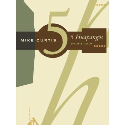 Partitions jazz&blues ADVANCE MUSIC CURTIS M. - 5 HUAPANGOS - VIOLIN AND CELLO Violon