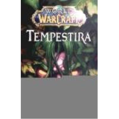 World Of Warcraft. Tempestira - RICHARD A. KNAK,
