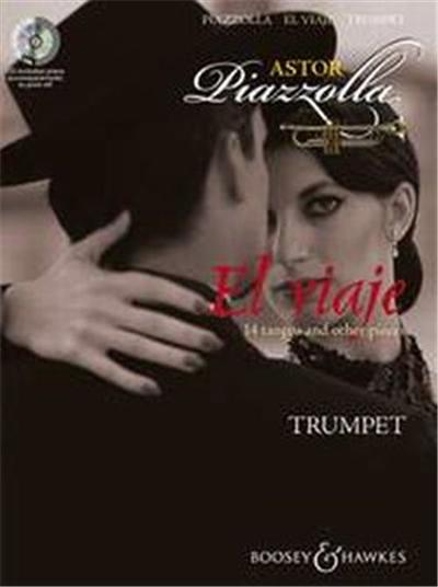 Piazzolla Astor El Viaje Trompette/Piano +Cd