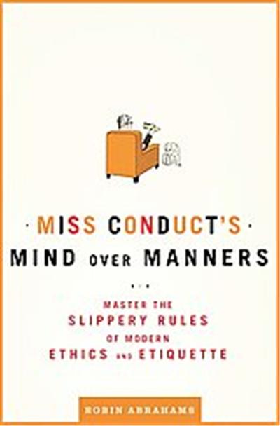 Miss Conduct's Mind over Manners