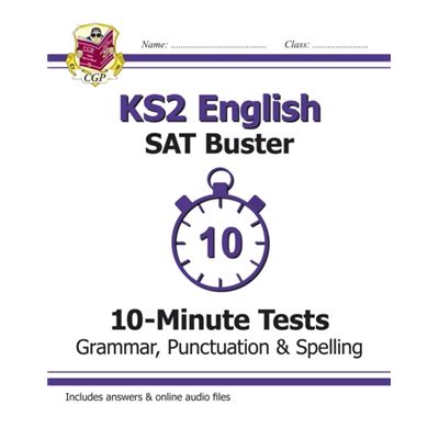 New Ks2 English Sat Buster 10-Minute Tests: Grammar, Punctuation & Spelling (2016 Sats & Beyond) (Paperback)