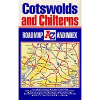 The Cotswolds and Chilterns Road Map (A-Z Road Maps & Atlases) - 1