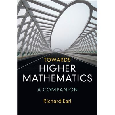 Towards Higher Mathmtcs A Compann