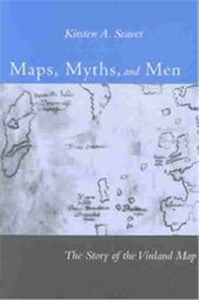 Maps, Myths, and Men