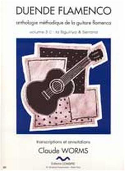 Duende Flamenco Vol.3C Siguiriya Et Serrana Transcriptions Et Arrangements Par Claude Worms