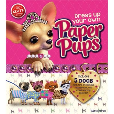 Dress-Up Your Own Paper Pups (Klutz) (Paperback)