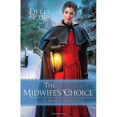 The Midwife's Choice (At Home in Trinity.2) - [Version Originale]