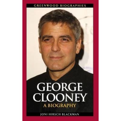 George Clooney, Greenwood Biographies