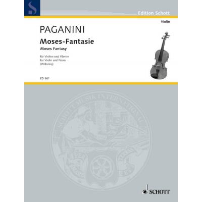 Partitions classique SCHOTT PAGANINI NICCOLO - MOSES-FANTASY - VIOLIN AND PIANO Violon