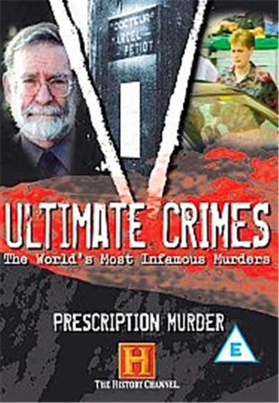 Ultimate Crimes - Prescription For Murder