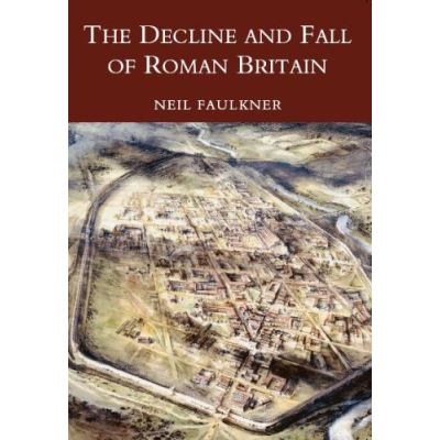 Decline and Fall of Roman Britain