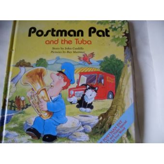 Postman Pat and the Tuba (Postman Pat Story Books) Cunliffe, John ...