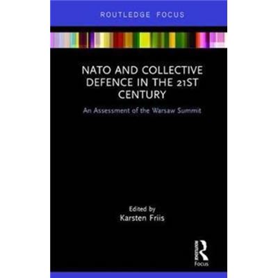 Nato & Collective Defence In The 21St Ce