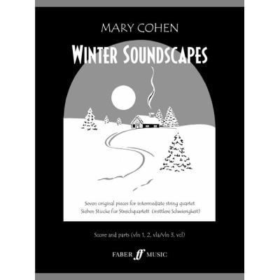 Partitions classique FABER MUSIC COHEN MARY - WINTER SOUNDSCAPES - STRING QUARTET Ensemble à cordes