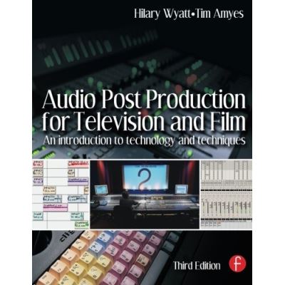 Audio Post Production For Television And Film