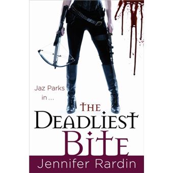 The Deadliest Bite (Jaz Parks) (Paperback) - 1