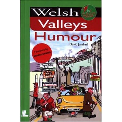 Welsh Valleys Humour (It's Wales)