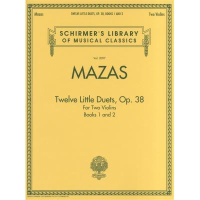 Partitions classique HAL LEONARD MAZAS JACQUES F - TWELVE LITTLE DUETS OP.38 BOOKS 1 AND 2 VIOLIN DUETS - VIOLIN Violon