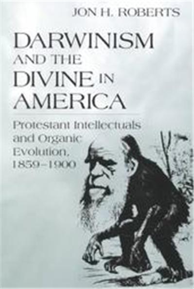 Darwinism and the Divine in America, Erasmus Institute Books