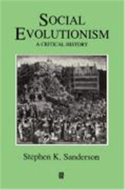 Social Evolutionism,  Studies in Social Discontinuity
