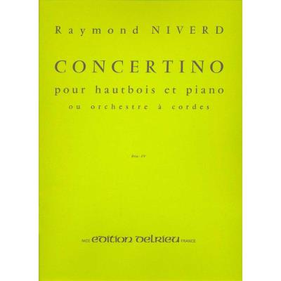 Partitions classique EDITION DELRIEU NIVERD RAYMOND - CONCERTINO - HAUTBOIS, PIANO Hautbois