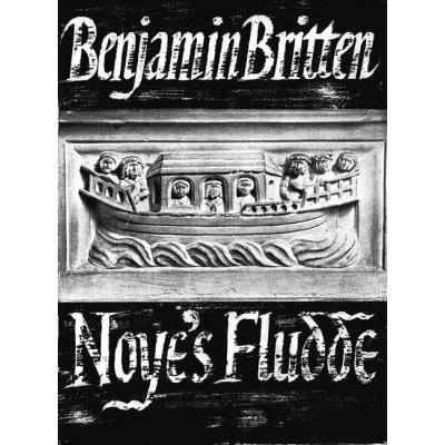 Partitions classique BOOSEY & HAWKES BRITTEN B. - NOYE'S FLUDDE OP. 59 - SOLOISTS , SPEAKERS, CHILDREN'S CHOIR AND INSTRUMENTS Choeur et ensemble vocal