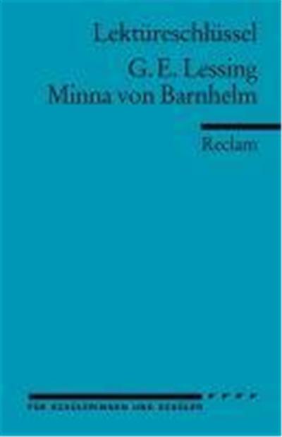Minna von Barnhelm. Lektüreschlüssel