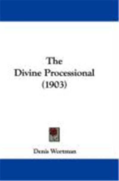The Divine Processional (1903)