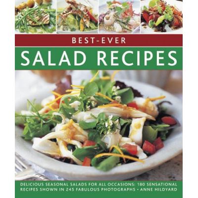 Best-Ever Salad Recipes Anne Hildyard
