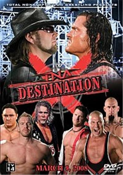 TNA - Destination X 2008