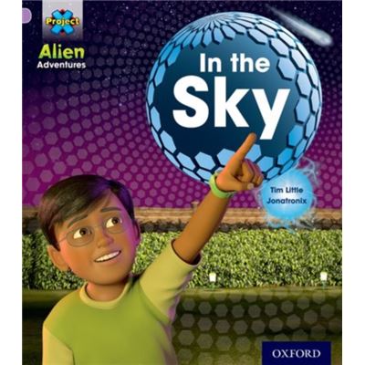 Project X: Alien Adventures: Lilac:In The Sky (Paperback)