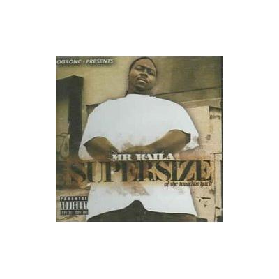 Mr. Kaila - Supersize [PA]