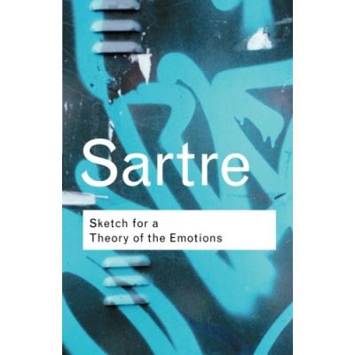 Sketch Theory of Emotions, Routledge Classics Series