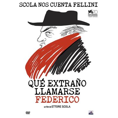 Qu'il est étrange de s'appeler Federico (Che strano chiamarsi Federico!)